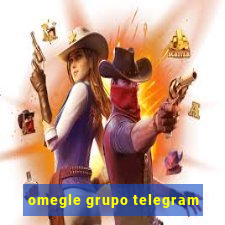 omegle grupo telegram